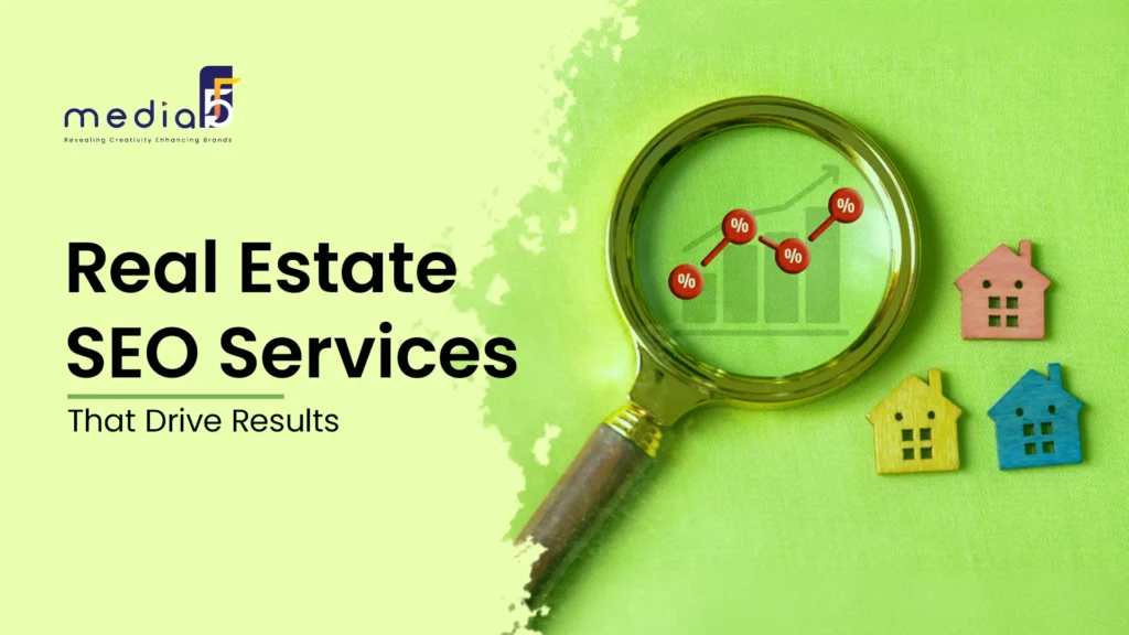 Real Estate SEO Services That Drive Results