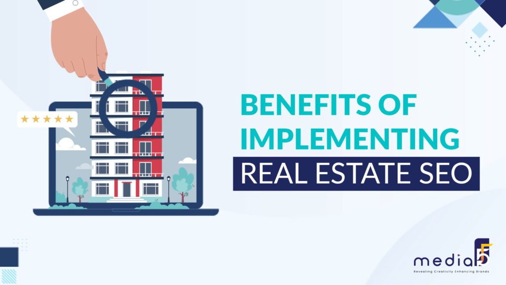 Benefits of Implementing Real Estate SEO
