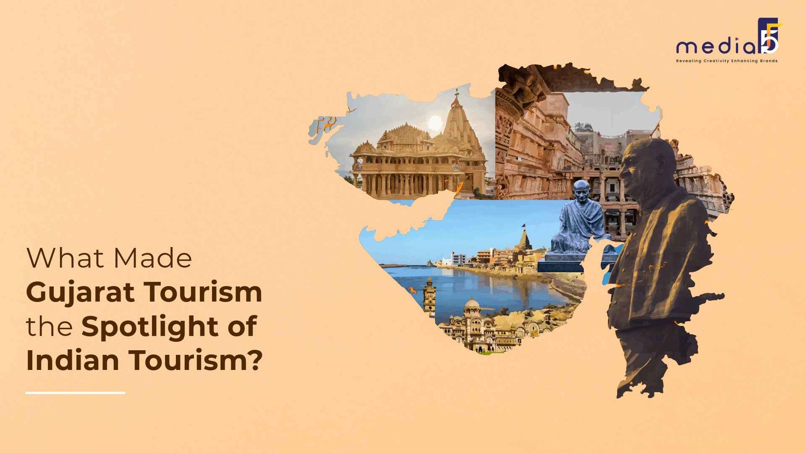how Gujarat Tourism became the Spotlight of Indian Tourism?